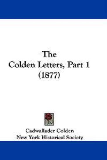 The Colden Letters, Part 1 (1877)