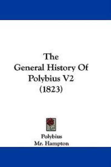 The General History Of Polybius V2 (1823)