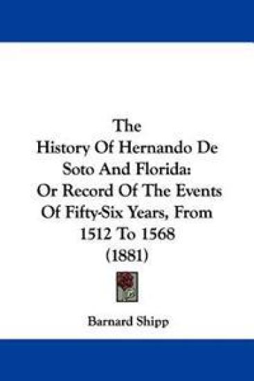 The History Of Hernando De Soto And Florida