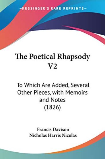 The Poetical Rhapsody V2: To Which Are Added, Several Other Pieces, With Memoirs And Notes (1826)