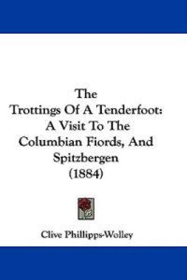 The Trottings Of A Tenderfoot
