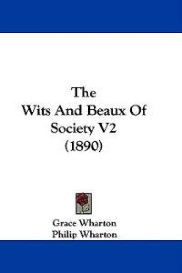 The Wits And Beaux Of Society V2 (1890)