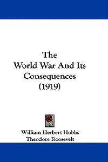 The World War And Its Consequences (1919)