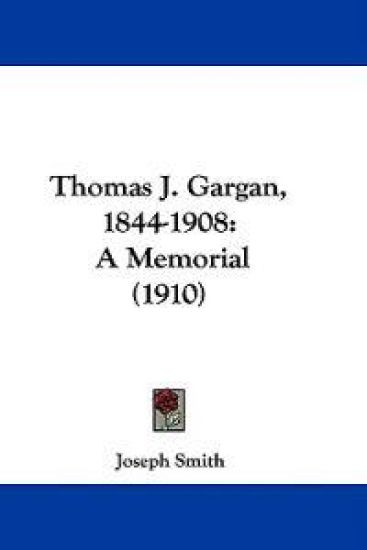 Thomas J. Gargan, 1844-1908