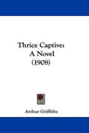Thrice Captive