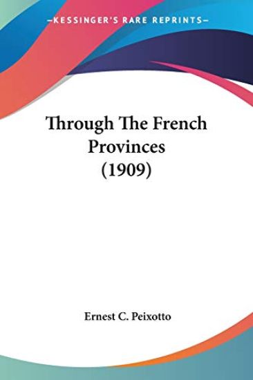 Through The French Provinces (1909)