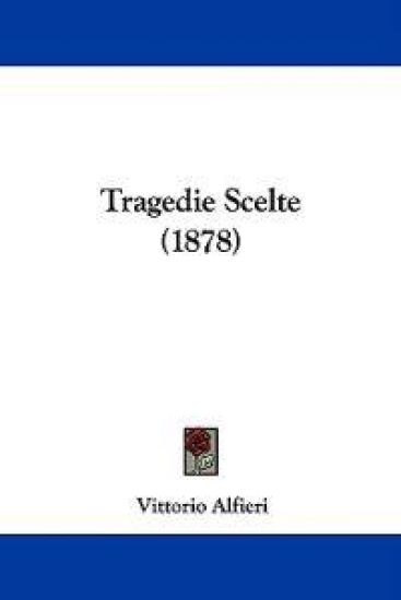 Tragedie Scelte (1878)