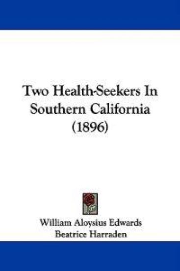 Two Health-Seekers In Southern California (1896)