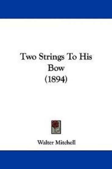 Two Strings To His Bow (1894)