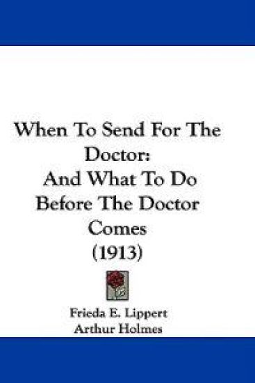 When To Send For The Doctor