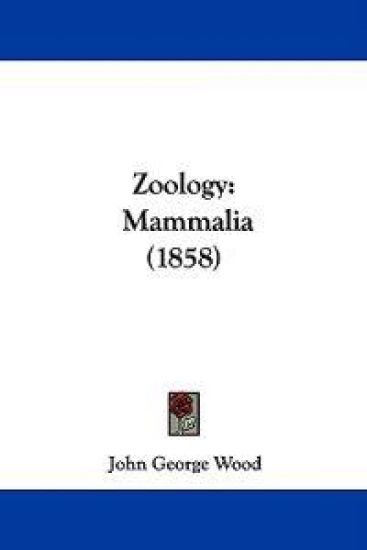 Zoology: Mammalia (1858)