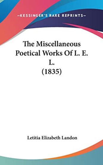 The Miscellaneous Poetical Works Of L. E. L. (1835)