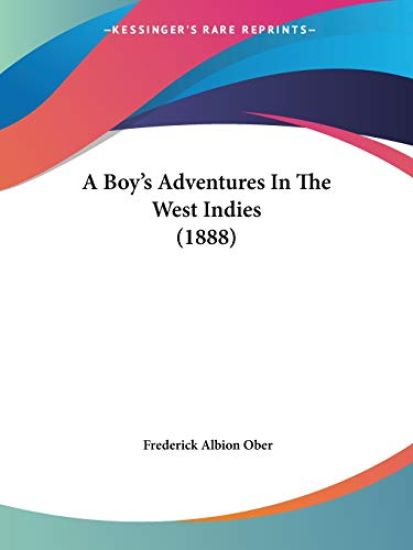 A Boy's Adventures in the West Indies