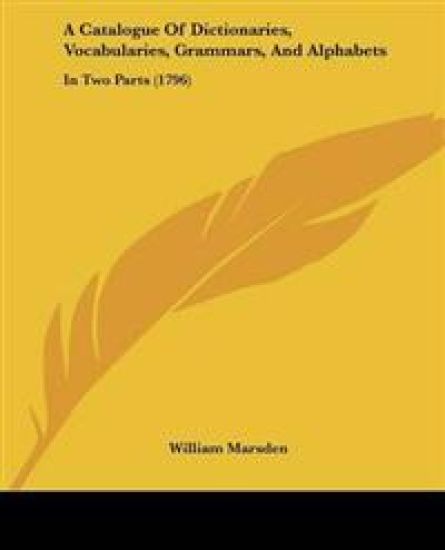 Catalogue Of Dictionaries, Vocabularies, Grammars, And Alphabets
