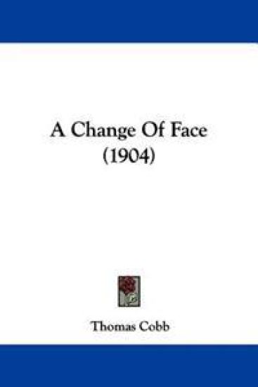 A Change of Face