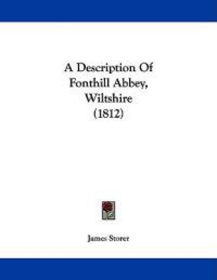 A Description of Fonthill Abbey, Wiltshire