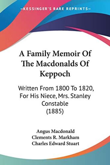 A Family Memoir of the Macdonalds of Keppoch