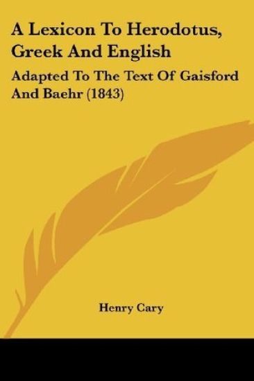 A Lexicon to Herodotus, Greek and English