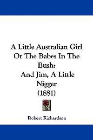 A Little Australian Girl or the Babes in the Bush