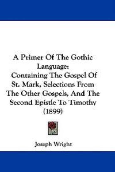A Primer of the Gothic Language