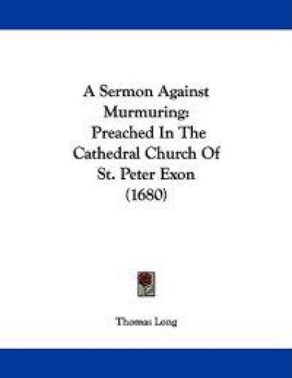 A Sermon Against Murmuring