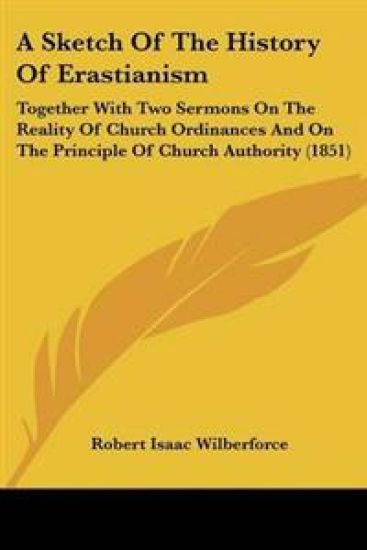 Sketch Of The History Of Erastianism