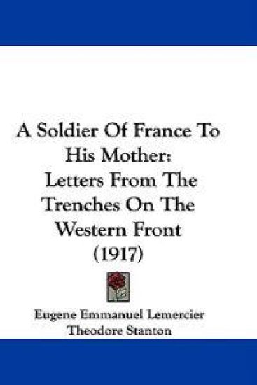 A Soldier of France to His Mother