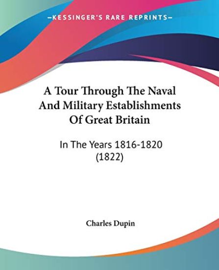 Tour Through The Naval And Military Establishments Of Great Britain