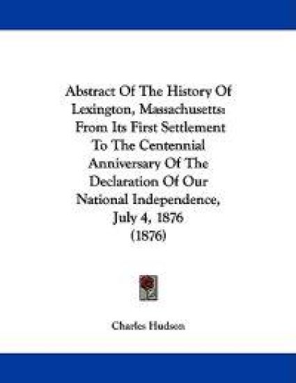 Abstract of the History of Lexington, Massachusetts