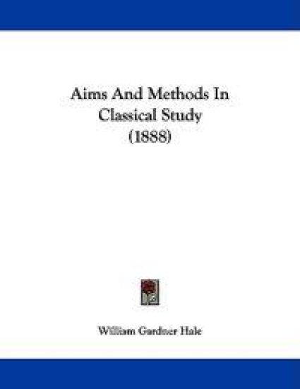 Aims and Methods in Classical Study
