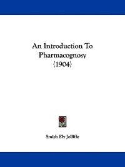 An Introduction to Pharmacognosy