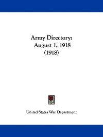 Army Directory August 1, 1918