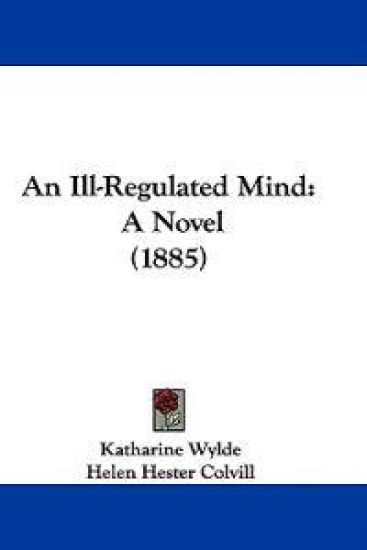 An Ill-regulated Mind