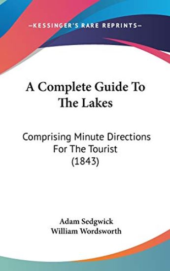 Complete Guide To The Lakes