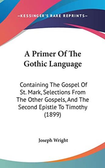 A Primer of the Gothic Language