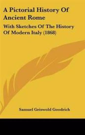 Pictorial History Of Ancient Rome