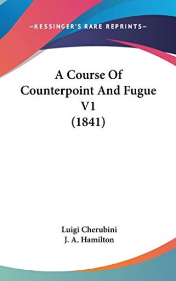 Course Of Counterpoint And Fugue V1 (1841)