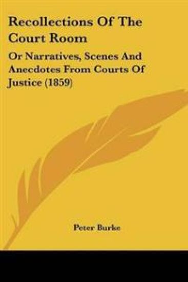 Recollections Of The Court Room