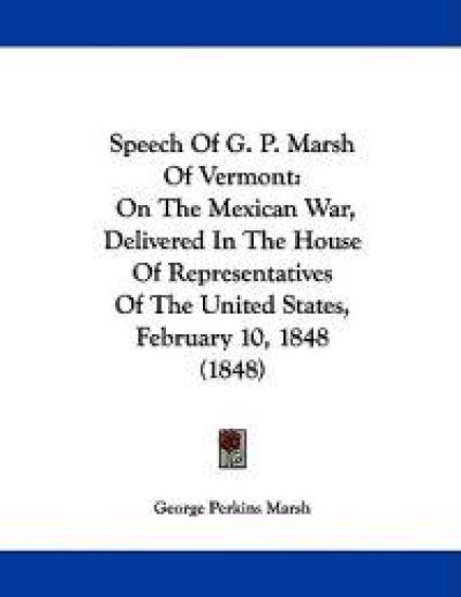 Marsh, G: Speech Of G. P. Marsh Of Vermont