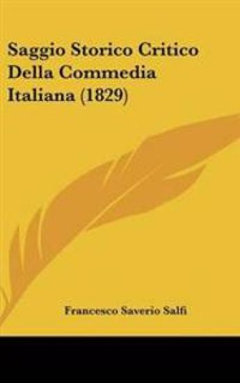 Saggio Storico Critico Della Commedia Italiana (1829)