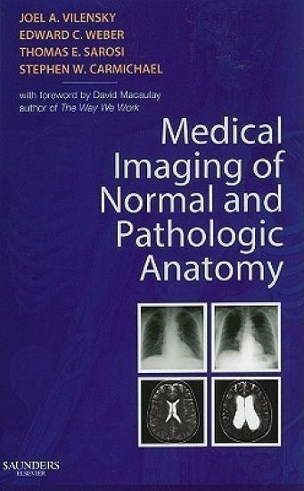 Medical Imaging of Normal and Pathologic Anatomy