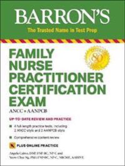 Family Nurse Practitioner Certification Exam Premium: 4 Practice Tests + Comprehensive Review + Online Practice