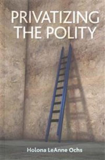 Privatizing the Polity