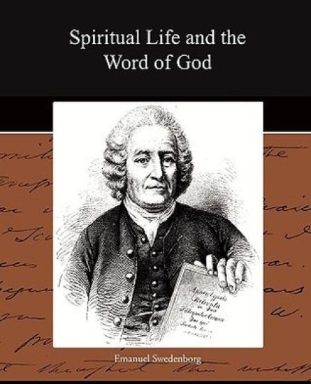 Spiritual Life and the Word of God – Emanuel Swedenborg, kirjan kansikuva
