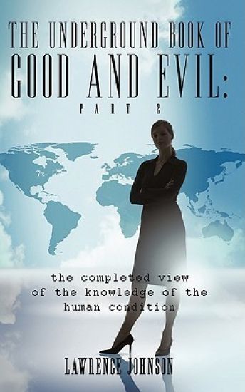 The Underground Book of Good and Evil