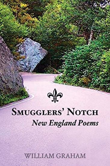 Smugglers' Notch: New England Poems