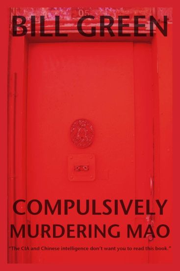 Compulsively Murdering Mao – Bill Green, kirjan kansikuva