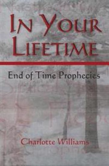 In Your Lifetime: End of Time Prophecies