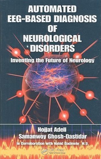 Automated EEG-Based Diagnosis of Neurological Disorders