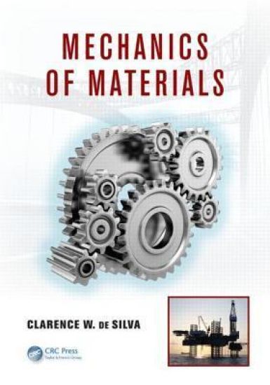 Mechanics of Materials – Clarence W. de Silva, kirjan kansikuva
